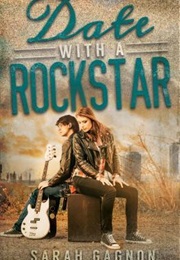 Date With a Rockstar (Sarah Gagnon)