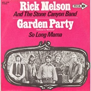 Garden Party - Rick Nelson & the Stone Canyon Band