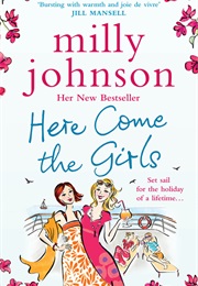 Here Come the Girls (Milly Johnson)