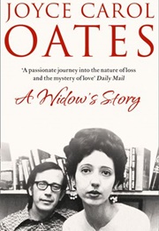 A Widow's Story (Joyce Carol Oates)