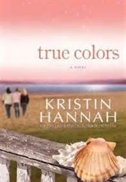 True Colors (Kristin Hannah)