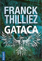 Gataca (Franck Thilliez)