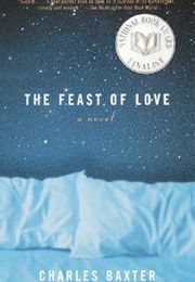The Feast of Love (Michigan) (Charles Baxter)