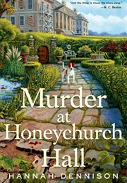 Murder at Honeychurch Hall (Dennison)