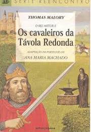 O Rei Arthur E Os Cavaleiros Da Távola Redonda