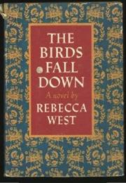 Rebecca West: The Birds Fall Down