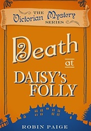 Death a Daisy's Folly (Robin Paige)