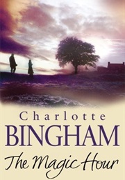 The Magic Hour (Charlotte Bingham)