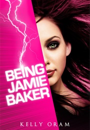 Being Jamie Baker (Kelly Oram)