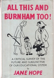 All This and Burnham Too! (Jane Hope)