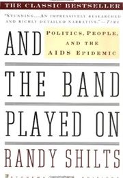 And the Band Plays on (Randy Shilts)