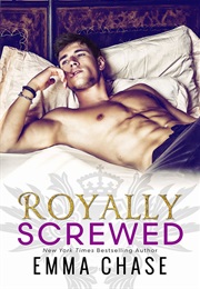 Royally Screwed (Emma Chase)