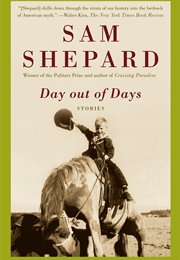 Day Out of Days (Sam Shepard)