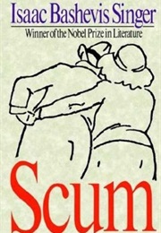 Scum (Isaac Bashevis Singer)