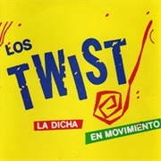 Los Twist - La Dicha En Movimiento (1983)