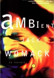 Ambient (Jack Womack)