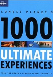 1000 Ultimate Experiences (Andrew Bain)