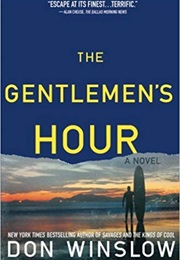 The Gentleman&#39;s Hour (Don Winslow)