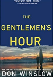 The Gentleman's Hour (Don Winslow)