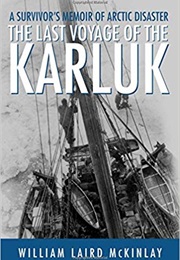 The Last Voyage of the Karluk (William Laird McKinlay)