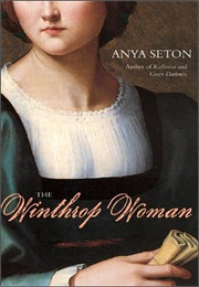 The Winthrop Woman (Anya Seton)