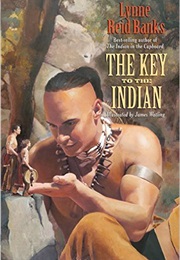 The Key to the Indian (Lynne Reid Banks)