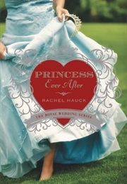 Princess Ever After (Rachel Hauck)