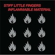 Stiff Little Fingers : Inflammable Material