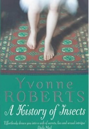 A History of Insects (Yvonne Roberts)