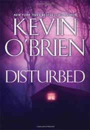 Disturbed (Kevin O&#39;Brien)