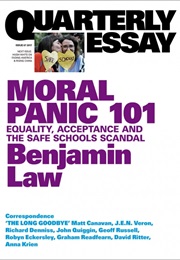 Moral Panic 101 - Equality, Acceptance & the Safe Schools Scandal (Benjamin Law)