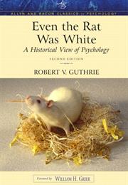 Even the Rat Was White