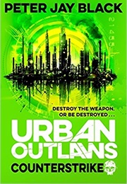 Urban Outlaws: Counterstrike (Peter Jay Black)