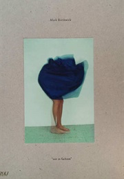 Not in Fashion (Mark Borthwick)