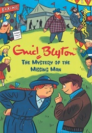 The Mystery of the Missing Man (Enid Blyton)