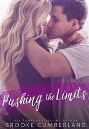 Pushing the Limits (Brooke Cumberland)