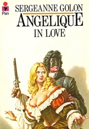 Angélique in Love (Sergeanne Golon)