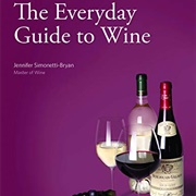The Everyday Guide to Wine