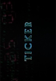 Ticker. (2001)