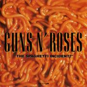 Guns N´ Roses - The Spaghetti Incident?