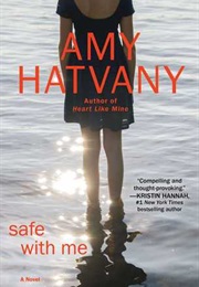 Safe With Me (Amy Hatvany)