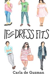 If the Dress Fits (Carla De Guzman)
