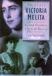 Princess Victoria Melita (John Van Der Kiste)