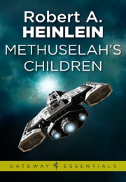 Methuselah&#39;s Children (Robert A. Heinlein)