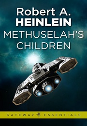 Methuselah's Children (Robert A. Heinlein)