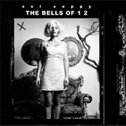 Sol Seppy - The Bells of 1 2