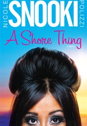 A Shore Thing (Nicole "Snooki" Polizzi)