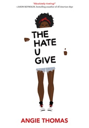 The Hate U Give (Angie Thomas)