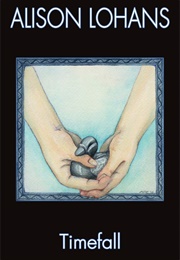 Timefall (Alison Lohans)