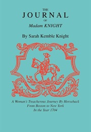 The Journal of Madam Knight (Sarah Kemble Knight)